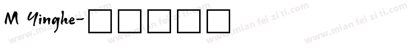 M Yinghe字体转换